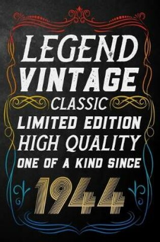 Cover of Legend Vintage Classic Limited Edition High Quality One Of A Kind Since 1944