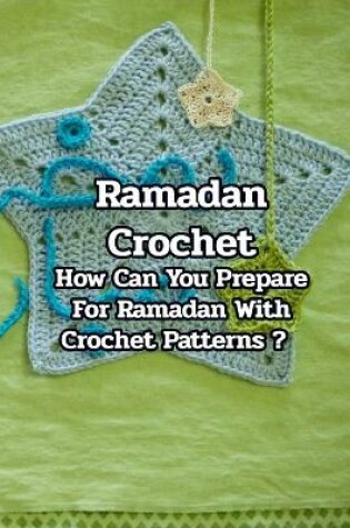 Cover of Ramadan Crochet