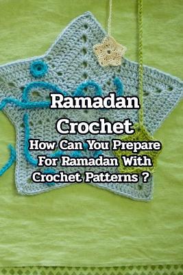 Book cover for Ramadan Crochet