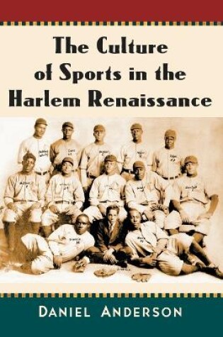 Cover of The Culture of Sports in the Harlem Renaissance