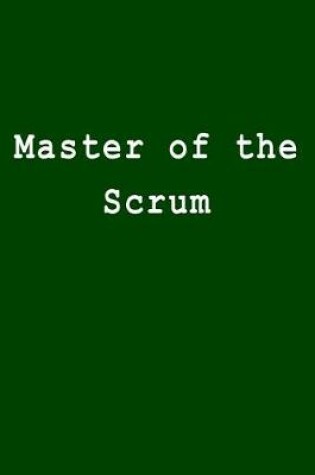 Cover of Master of the Scrum