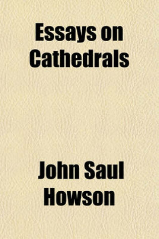 Cover of Essays on Cathedrals