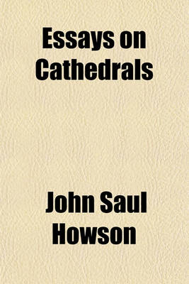 Book cover for Essays on Cathedrals