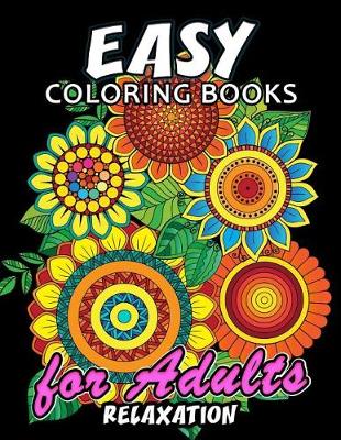 Book cover for Easy Coloring Books for Adults Relaxation