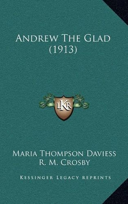 Book cover for Andrew the Glad (1913)