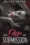 Book cover for The Edge of Submission