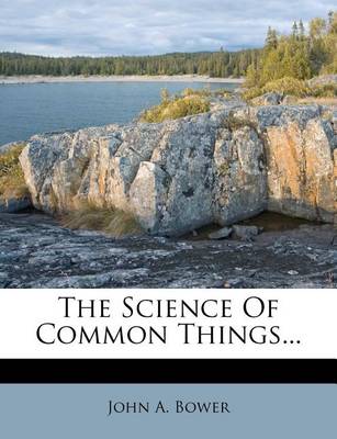 Book cover for The Science of Common Things...