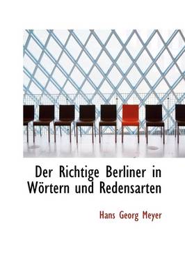 Book cover for Der Richtige Berliner in W Rtern Und Redensarten