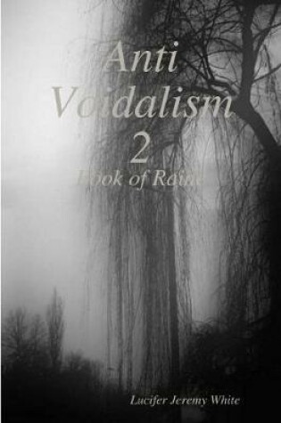 Cover of Anti Voidalism 2: Book of Raine