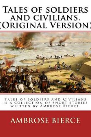 Cover of Tales of soldiers and civilians. By