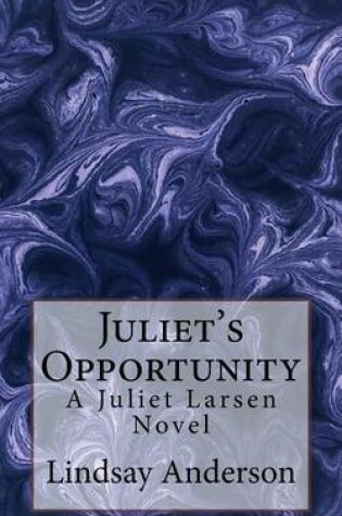 Cover of Juliet's Opportunity