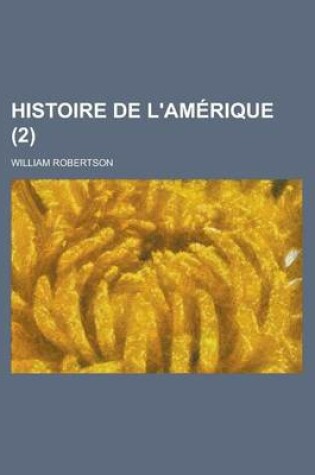 Cover of Histoire de L'Amerique (2 )