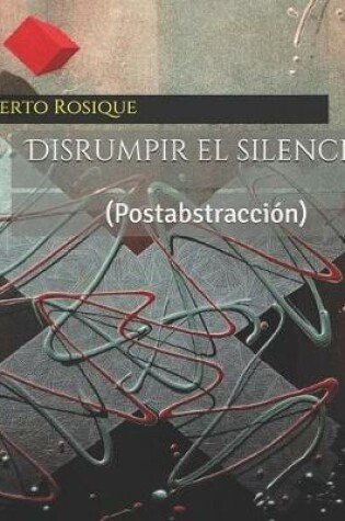 Cover of Disrumpir el silencio