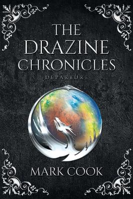 Book cover for The Drazine Chronicles