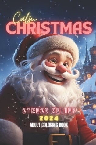 Cover of Calm Christmas 2024