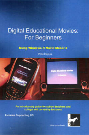 Cover of Digital Educational Movies: for Beginners