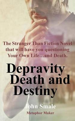 Book cover for Depravity Death and Destiny