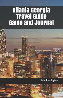 Book cover for Atlanta Georgia Travel Guide Game and Journal