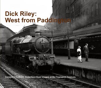 Book cover for Dick Riley: West from Paddington