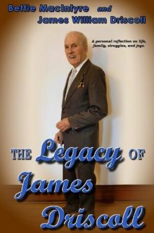 Cover of The Legacy of James Driscoll