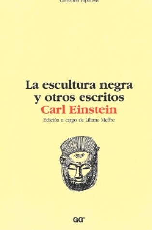 Cover of La Escultura Negra Y Otros Escritos