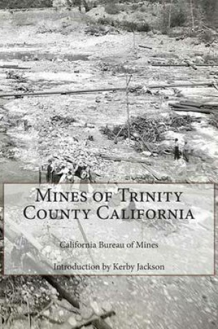 Cover of Mines of Trinity County California