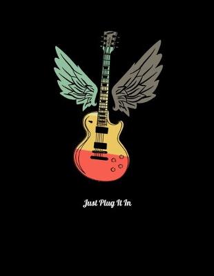 Book cover for Just Plug It In