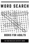 Book cover for Word Search Books For Adults