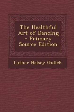 Cover of Healthful Art of Dancing