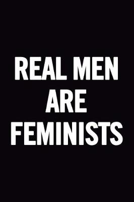 Book cover for Real Men Are Feminists
