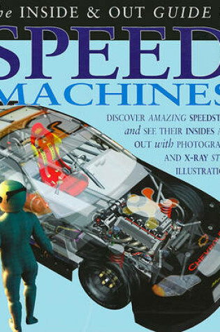 Cover of The Inside & Out Guide to Speed Machines