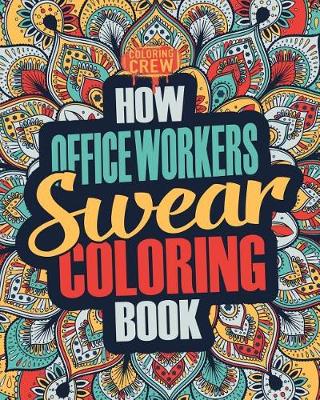 Book cover for How Office Workers Swear Coloring Book