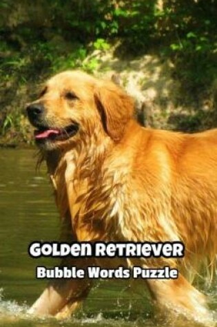 Cover of Golden Retriever Bubble Words Puzzle