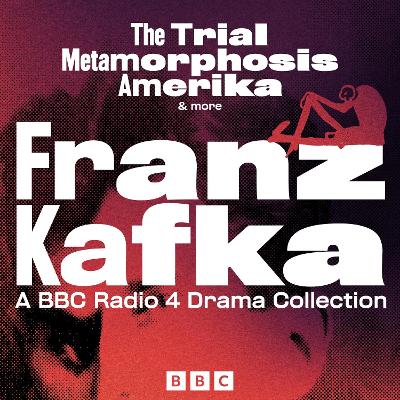 Book cover for Franz Kafka: The Trial, Metamorphosis, Amerika & more
