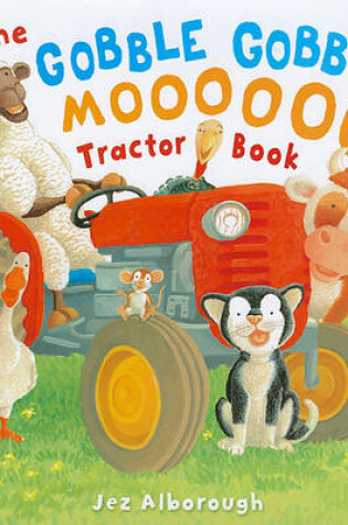 Cover of The Gobble Gobble Moooooo Tractor Book