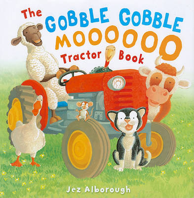 Book cover for The Gobble Gobble Moooooo Tractor Book