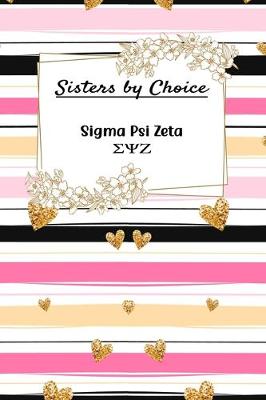 Book cover for Sisters By Choice Sigma Psi Zeta