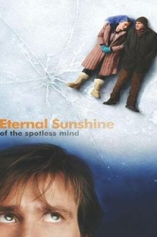 Cover of Eternal Sunshine Of The Spotless Mind