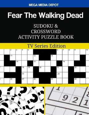 Book cover for Fear The Walking Dead Sudoku and Crossword Activity Puzzle Book