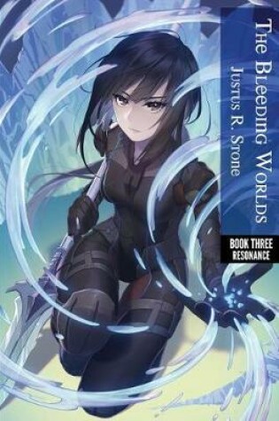 Cover of The Bleeding Worlds Book Three