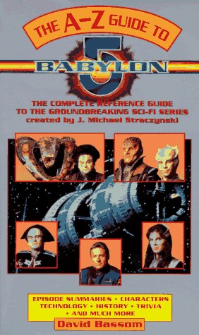 Book cover for The A-z Guide of Babylon 5