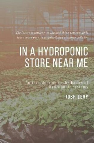 Cover of In A Hydroponic Store Near Me