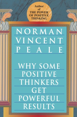 Cover of Why Some Positive Thinkers Get Powerful Results