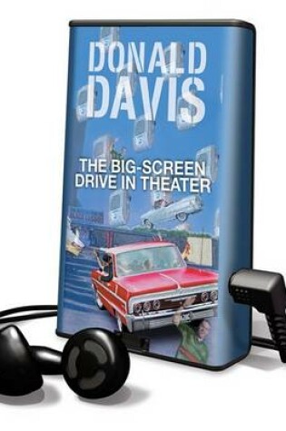 Cover of The Big-Screen Drive-In Theater