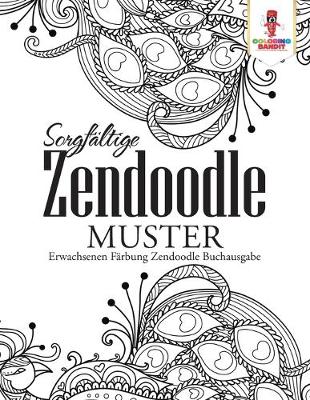 Book cover for Sorgfältige Zendoodle Muster