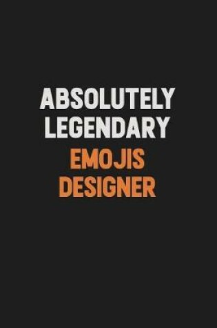 Cover of Absolutely Legendary Emojis designer