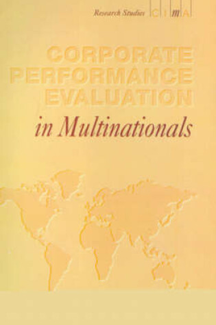 Cover of Corporate Performance Evaluation in Multinationals