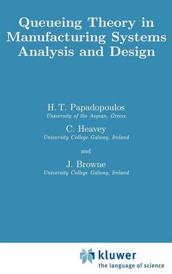 Book cover for Queueing Theory in Manufacturing Systems Analysis and Design