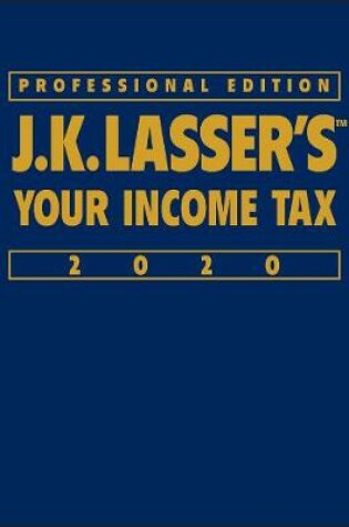 Cover of J.K. Lasser′s Your Income Tax 2020