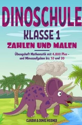 Cover of Dinoschule Klasse 1